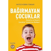 Bağırmayan  Çocuklar -