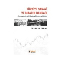 Türkiye Sanayi ve Maadin Bankası / İbrahim Erdal