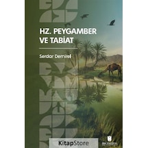 Hz. Peygamber ve Tabiat - Serdar Demirel - İbn Haldun Üniversitesi