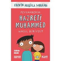 Peygamberim Hazreti Muhammed Nasıl Biriydi / Eren'in Akıllıca...
