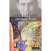 Duisburg Treni - Fakir Baykurt - Literatür Yayıncılık