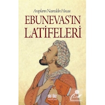 Arapların Nasreddin Hocası Ebunevas'ın Latifeleri / Anonim