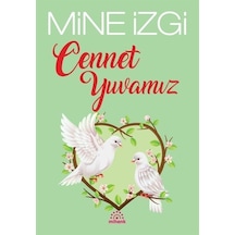 Cennet Yuvamız  - Mine İzgi  - Mihenk Kitap
