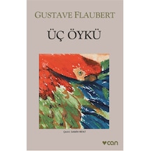 Üç Öykü - Gustave Flaubert - Can Yayınları
