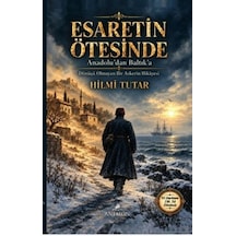 Esaretin Ötesinde - Anadolu'dan Baltık'a - Xcsz-910713