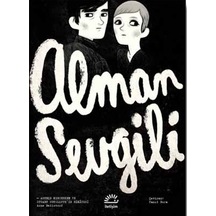 Alman Sevgili-Astrid Kirchherr ve Stuart Sutcliffein Hikayesi - Arne Bellstorf - İletişim Yayınları