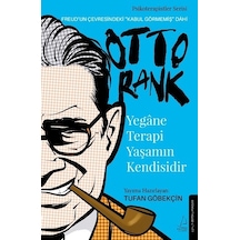 Yegane Terapi Yaşamın Kendisidir - Otto Rank - Tufan Göbekçin - Destek Yayınları