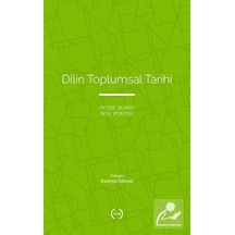 Dilin Toplumsal Tarihi / Peter Burke
