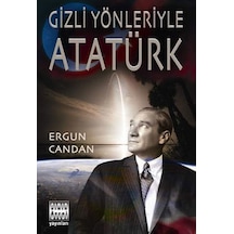 Gizli Yönleriyle Atatürk