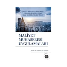 Maliyet Muhasebesi Uygulamaları - Orhan Elmacı - Gazi Kitabevi