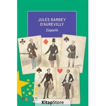 Züppelik - Jules Barbey D'aurevilly - Paris