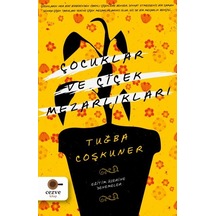 Çocuklar Ve Çiçek Mezarlıkları