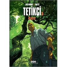 Tetikçi 5  -  Kaçış  -  Luc Jacamon  -  Matz  -  Yapı Kredi Yayınları