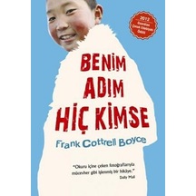Benim Adım Hiç Kimse \ Frank Cottrell Boyce - Tudem Yayınları