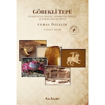 Göbekli Tepe Üçüncü Kitap Güneşi Yutan Yengeç, Himera'nın Dönü...