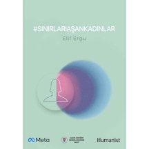 Sınırları Aşan Kadınlar - Elif Ergu - Humanist Kitap Yayıncılık