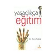 Yaşadıkça Eğitim  -  İlhami Fındıkçı  -  Hayat Yayıncılık