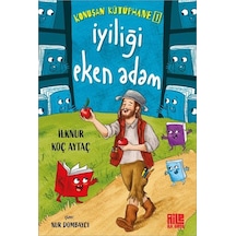 Konuşan Kütüphane 1 / İyiliği Eken Adam / İlknur Koç Aytaç