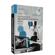 Küçük Hayvanlarda Radyografik Yorumlama Atlası Qr Kodlu Videolu