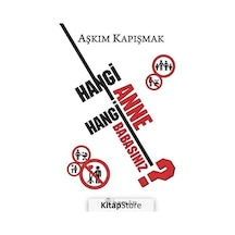 Hangi Anne Hangi Babasınız? / Aşkım Kapışmak