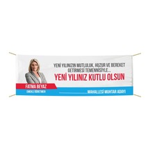 Kişiye Özel Tasarımlı Bayan Muhtar Adayı Pankart 75x300 Cm Tek Ebat