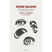 Zihne Saldırı & Totaliter Rejimlerde Beyin Yıkama Ve Zihin Kon...
