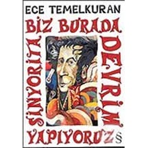 Biz Burada Devrim Yapıyoruz Sinyorita / Ece Temelkuran 9789752892903