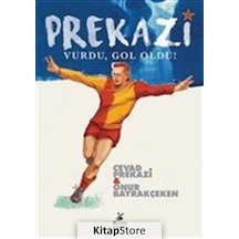 Prekazi Vurdu, Gol Oldu! / Onur Bayrakçeken