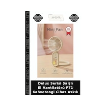 Delux Serisi Şarjlı El Vantilatörü F71 Kahverengi Cihaz Askılı