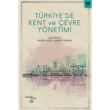 Türkiye'de Kent Ve Çevre Yönetimi / Ruşen Keleş