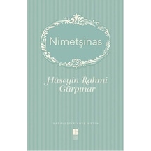 Nimetşinas - Hüseyin Rahmi Gürpınar - Bilge Kültür Sanat