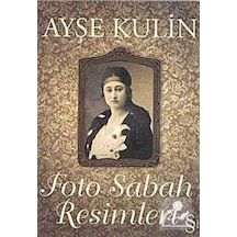 Foto Sabah Resimleri - Ayşe Kulin