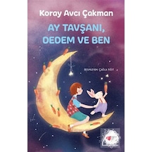 Mercankitap Ay Tavşanı, Dedem Ve Ben / Koray Avcı Çakman