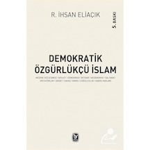 Demokratik Özgürlükçü İslam / Recep İhsan Eliaçık