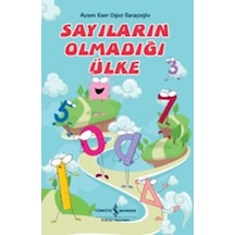 Sayıların Olmadığı Ülke - Oğuz Saraçoğlu -  Aysen Eser - İş Bankası Kültür Yayınları