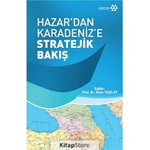 Hazar'Dan Karadeniz'E Stratejik Bakış / Okan Yeşilot