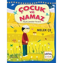 Çocuk ve Namaz - Haydi Çocuklar Namaza - Melek Çe - Nar Çocuk