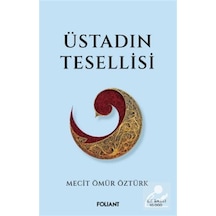Üstadın Tesellisi / Mecit Ömür Öztürk