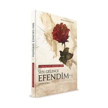 Sen Gelince Efendim (S.A.V)  - Mehmed Arif  - Semerkand Yayınları