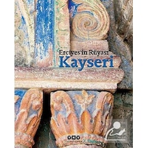 Erciyes'in Rüyası Kayseri- Yapı Kredi Yayınları