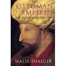 The Ottoman Empire The Classical Age 1300-1600