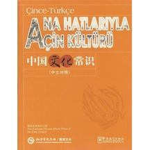 Ana Hatlarıyla Çin Kültürü Çince – Türkçe