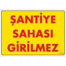 Pvc İnşaat Şantiye Güvenlik İkaz İş Güvenliği Levhası 25 Cmx35 Cm