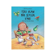 Ters Olan Bir Şeyler Var - Eğlenceli Hikaye