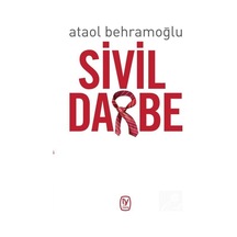 Sivil Darbe - Ataol Behramoğlu - Tekin Yayınevi