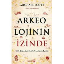 Arkeolojinin İzinde