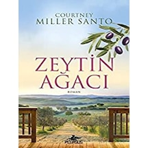 Zeytin Ağacı - Courtney Miller Santo - Pegasus