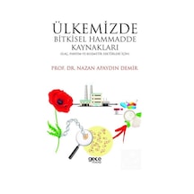Ülkemizde Bitkisel Hammadde Kaynakları - Nazan Apaydın Demir - Gece Kitaplığı