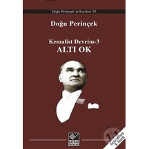 Kemalist Devrim 3 - Altı Ok - Doğu Perinçek - Kaynak Yayınları