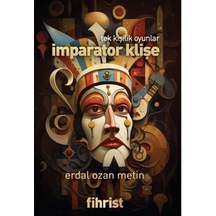 Tek Kişilik Oyunlar - İmparator Klişe